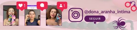 Link para Instagram @Dona_Aranha_Intima
